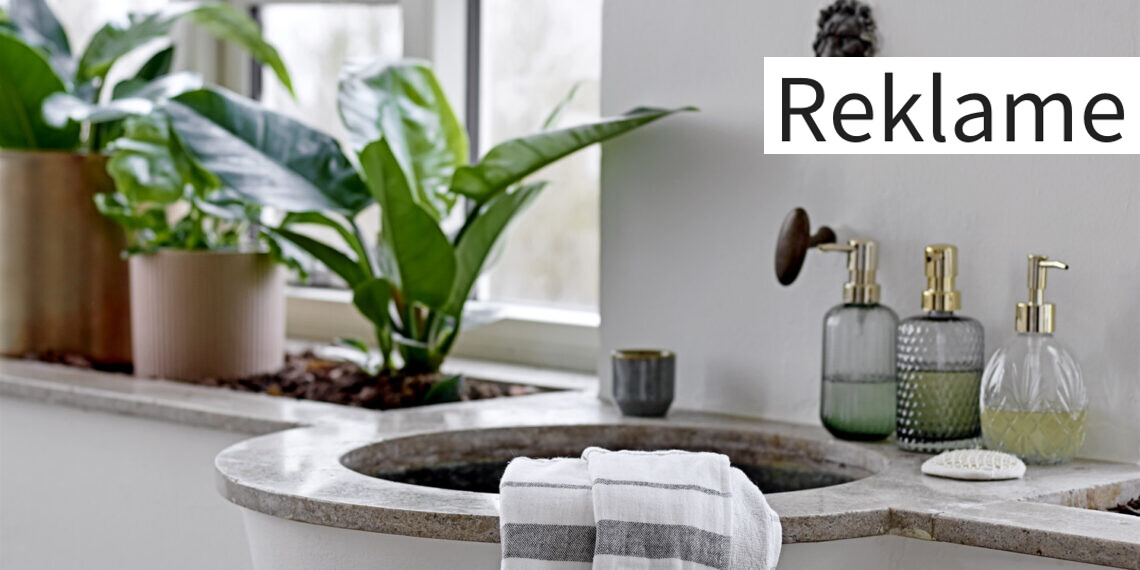 Gå glad i bad – med Bloomingville og House Doctor